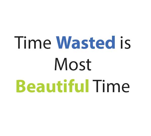 quote about wasting time